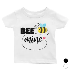 Bee Mine Cute Infant Graphic T-Shirt Unique Baby Shower Gift Ideas