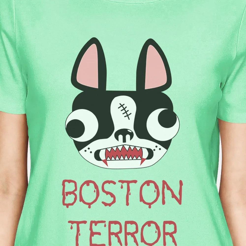 Boston Terror Terrier Womens Mint Shirt