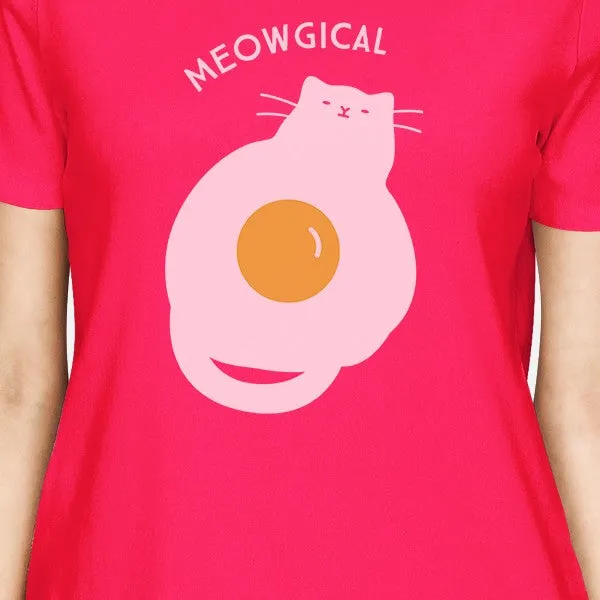 Meowgical Cat And Fried Egg Womens Hot Pink Shirt