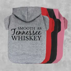 Smooth As Tennessee Whisky Pet Hoodie