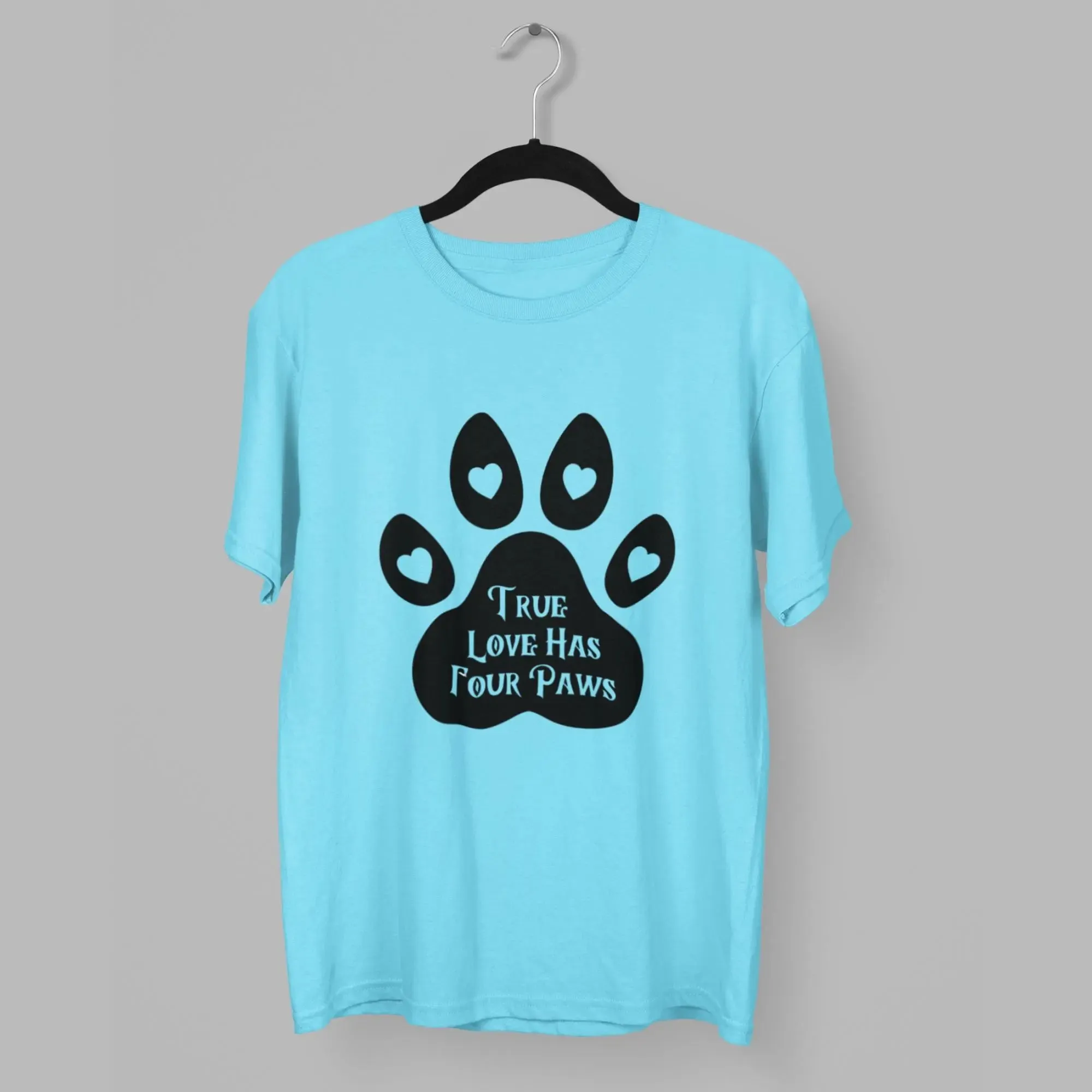 True Love has four Paws Round Neck Half Sleeve Classic T-Shirt